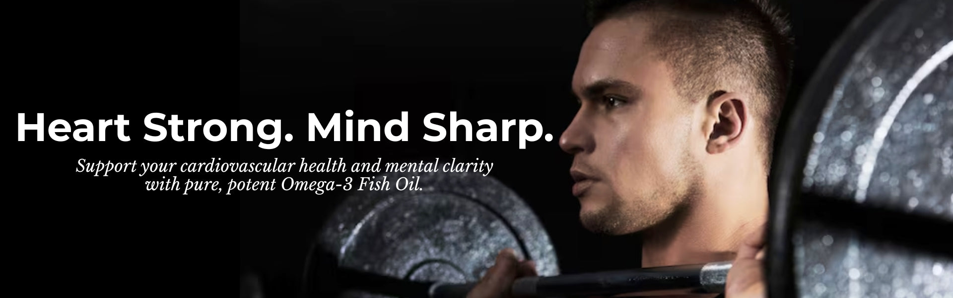 Person lifting weights with text about heart and mind health and Omega-3 fish oil.